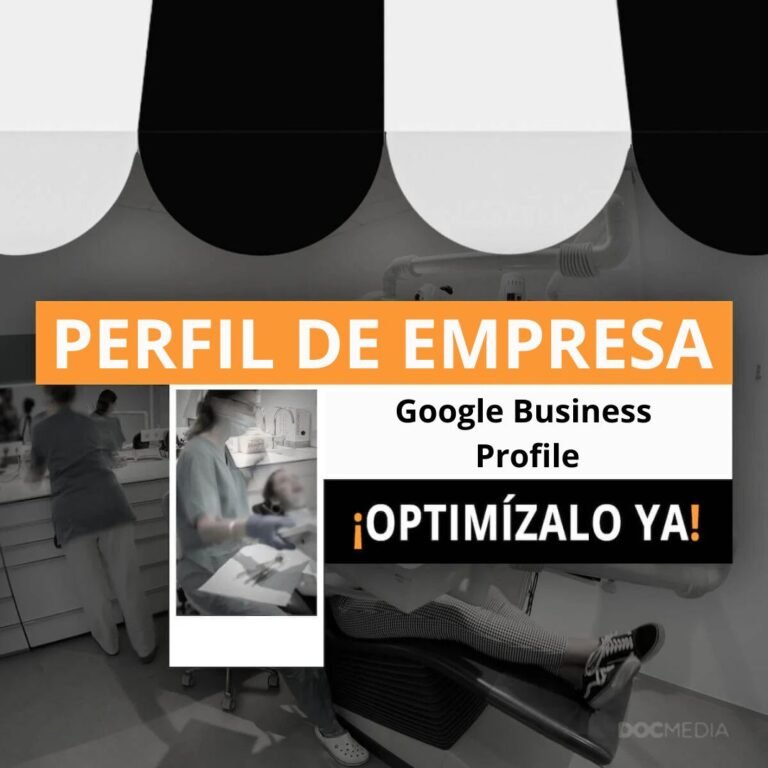 Perfil de Empresa de Google Optimiza el Perfil de Empresa de Google para clínicas dentales